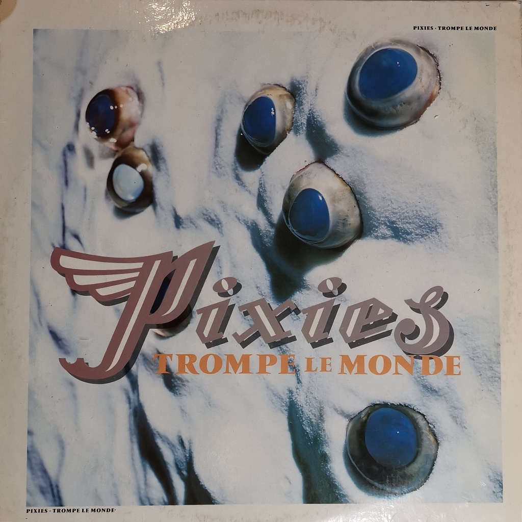 Pixies Trompe Le Monde фото №1